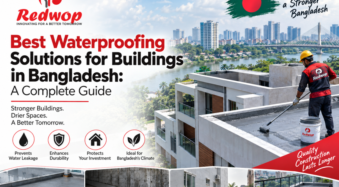 Best Waterproofing Solutions for Buildings